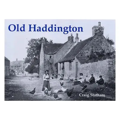 Old Haddington - Statham, Craig