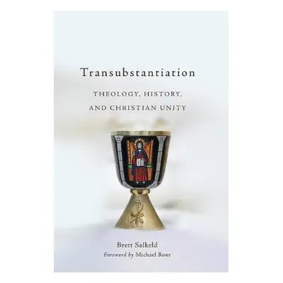 Transubstantiation - Salkeld, Brett