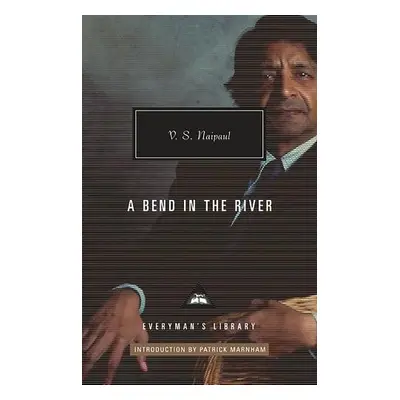 Bend in the River - Naipaul, V. S.