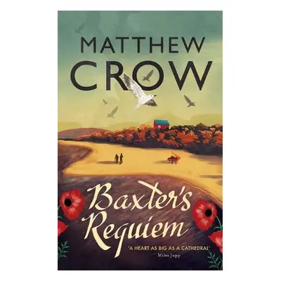 Baxter's Requiem - Crow, Matthew