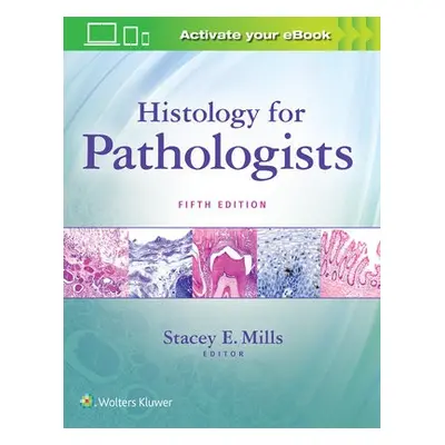 Histology for Pathologists - Mills, Stacey