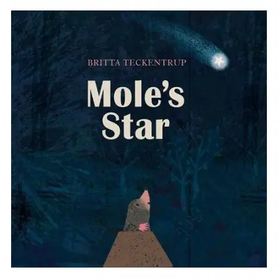 Mole's Star - Teckentrup, Britta