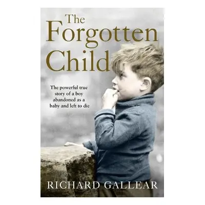 Forgotten Child - Gallear, Richard