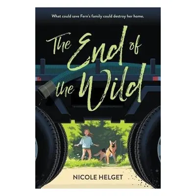 End of the Wild - Helget, Nicole