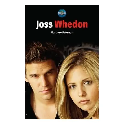 Joss Whedon - Pateman, Matthew