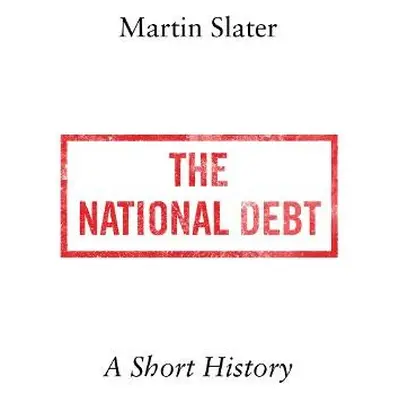 National Debt - Slater, Martin