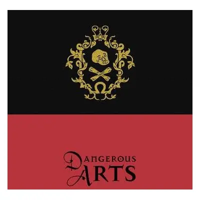 Dangerous Arts - Royal Armouries