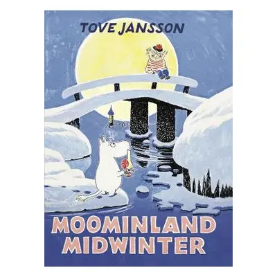 Moominland Midwinter - Jansson, Tove