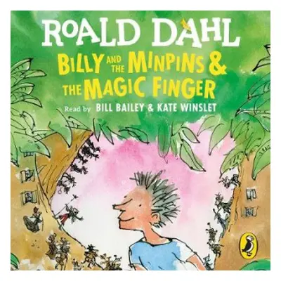 Billy and the Minpins a The Magic Finger - Dahl, Roald