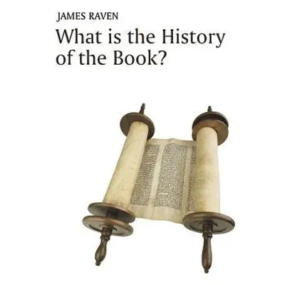 What is the History of the Book? - Raven, James