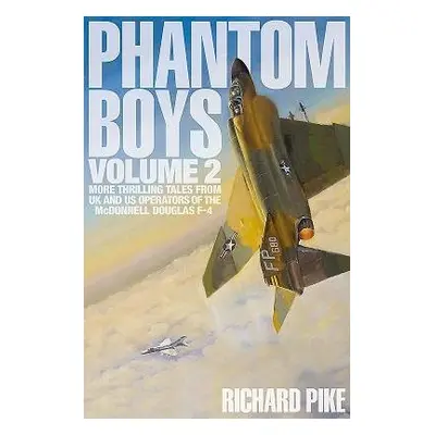 Phantom Boys 2 - Pike, Richard