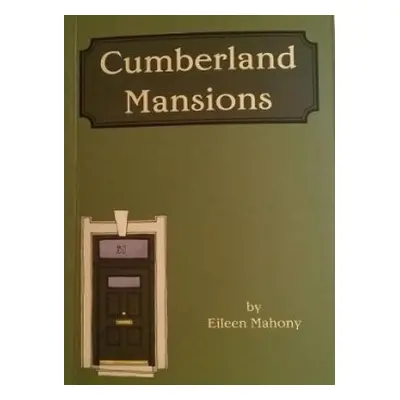 Cumberland Mansions - Mahony, Eileen