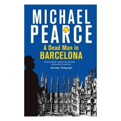 Dead Man in Barcelona - Pearce, Michael