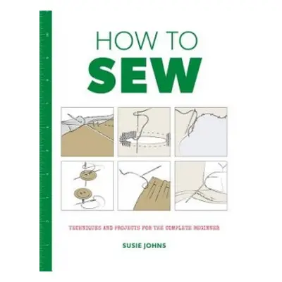 How to Sew - Johns, S