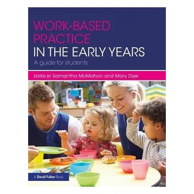 Work-based Practice in the Early Years