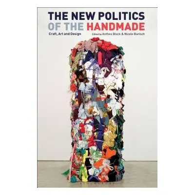 New Politics of the Handmade