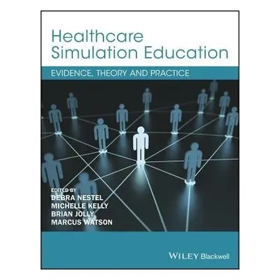 Healthcare Simulation Education