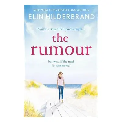 Rumour - Hilderbrand, Elin