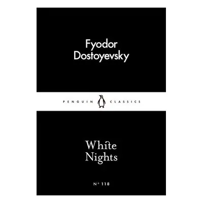 White Nights - Dostoyevsky, Fyodor