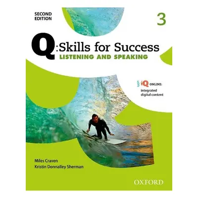 Q: Skills for Success: Level 3: Listening a Speaking Student Book with iQ Online