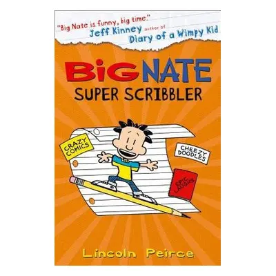 Big Nate Super Scribbler - Peirce, Lincoln