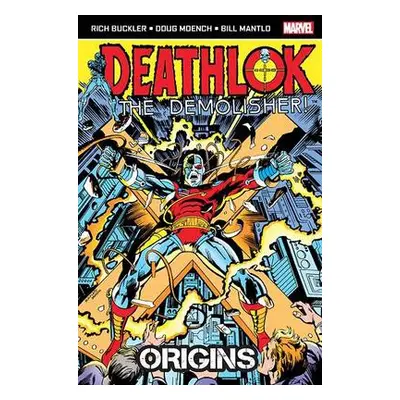 Deathlok the Demolisher: Origins - Mantlo, Bill