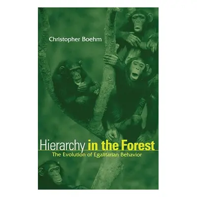 Hierarchy in the Forest - Boehm, Christopher