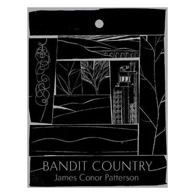 bandit country - Patterson, James Conor