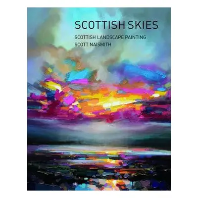 Scottish Skies - Naismith, Scott