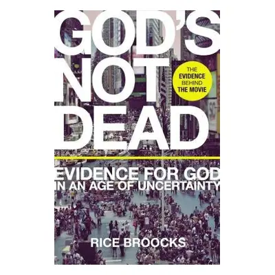 God's Not Dead - Broocks, Rice