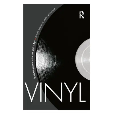 Vinyl - Bartmanski, Dominik a Woodward, Ian