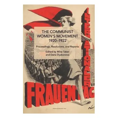 Communist Women’s Movement, 1920-1922