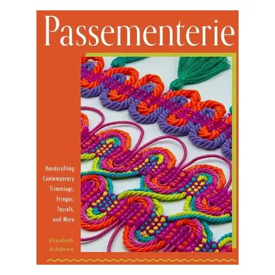 Passementerie - Ashdown, Elizabeth