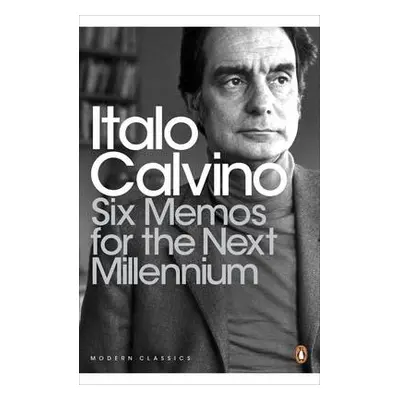 Six Memos for the Next Millennium - Calvino, Italo