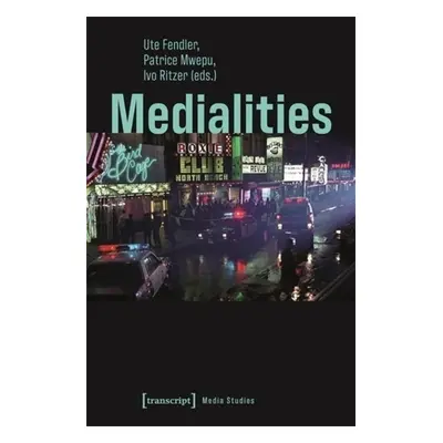 Medialities