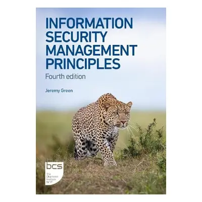 Information Security Management Principles - Green, Jeremy a Taylor, Andy a Alexander, David a F