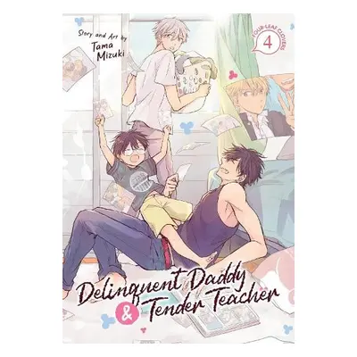 Delinquent Daddy and Tender Teacher Vol. 4: Four-Leaf Clovers - Mizuki, Tama