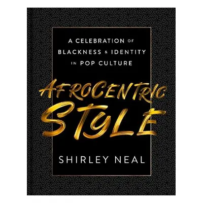 Afrocentric Style - Neal, Shirley