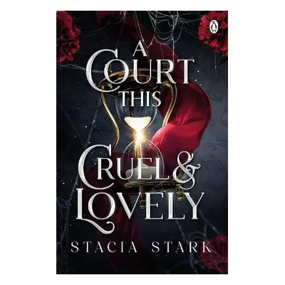 Court This Cruel and Lovely - Stark, Stacia