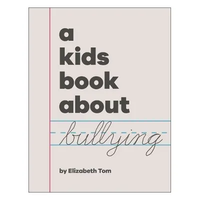 Kids Book About Bullying - Tom, Elizabeth