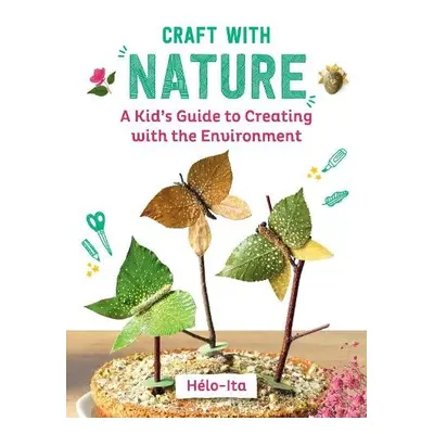 Craft with Nature - Charier-Maurel, Heloise