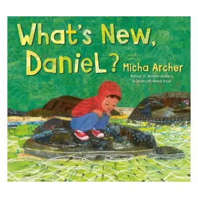 What's New, Daniel? - Archer, Micha