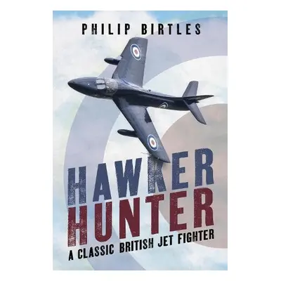 Hawker Hunter - Birtles, Philip