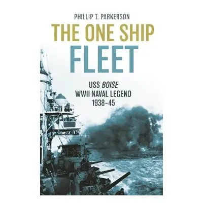 One Ship Fleet - Parkerson, Phillip T