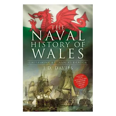 Naval History of Wales - Davies, J.D.