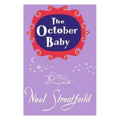 October Baby - Streatfeild, Noel