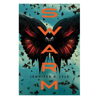 Swarm - Lyle, Jennifer