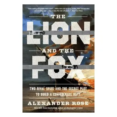 Lion and the Fox - Rose, Alexander