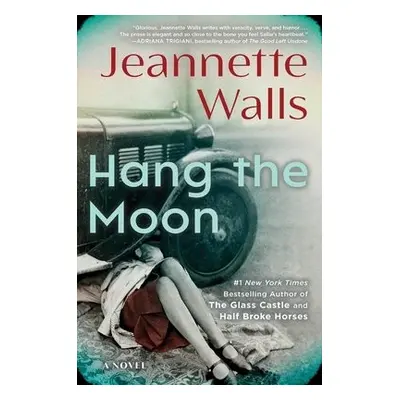 Hang the Moon - Walls, Jeannette