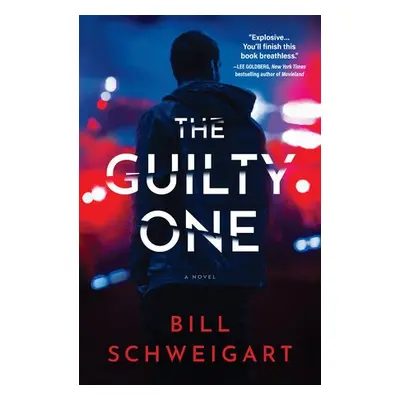 Guilty One - Schweigart, Bill